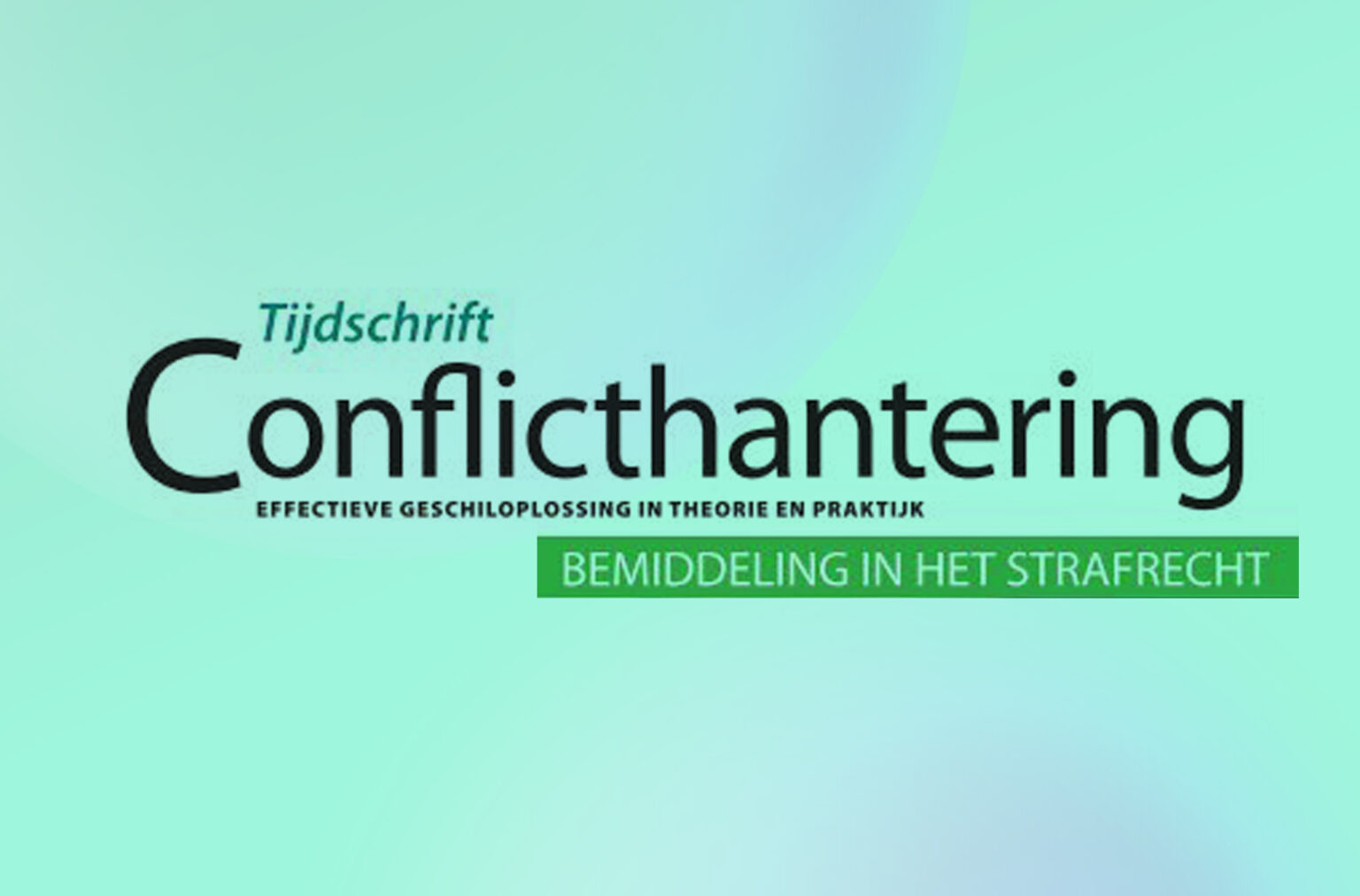 Rondetafelgesprek Tijdschrift Conflicthantering Bbkw Mediation Mediators